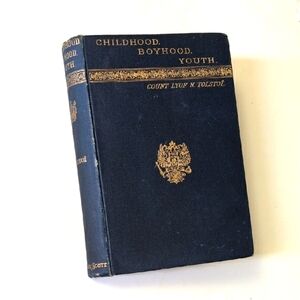 Childhood, Boyhood, Youth - Leo Tolstoy - circa 1880s